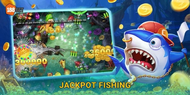 Jackpot Fishing 188bet bg Trúng Độc Đắc Dễ Dàng 10 Jackpot Fishing 188bet bg Trúng Độc Đắc Dễ Dàng