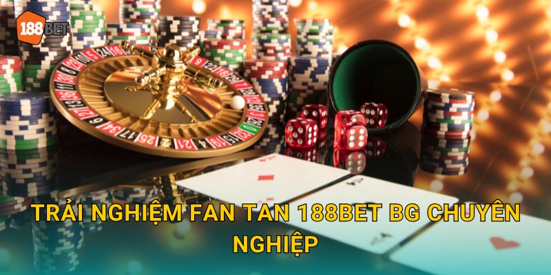 Fan Tan 188bet bg - Trò Chơi Truyền Thống Châu Á 3 Trải nghiệm Fan Tan 188bet bg chuyên nghiệp